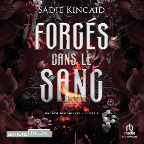 Couverture du livre audio Broken Bloodlines T1: Forgés dans le sang