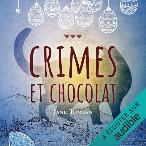 Couverture du livre audio Crimes et chocolat