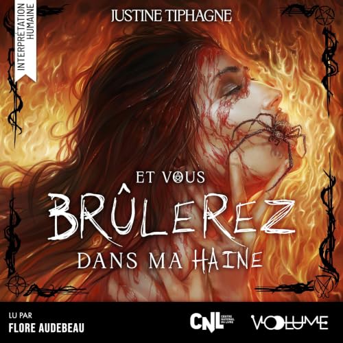 Couverture du livre audio Et vous brûlerez dans ma haine