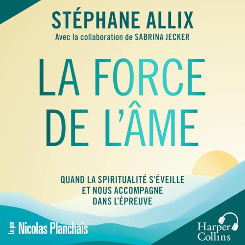 Couverture du livre audio La Force de l'âme
