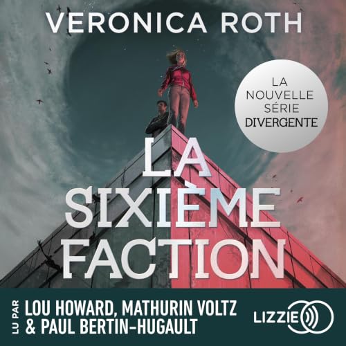 Couverture du livre audio La sixième faction