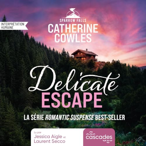 Couverture du livre audio Sparrow Falls - Tome 2 - Delicate Escape