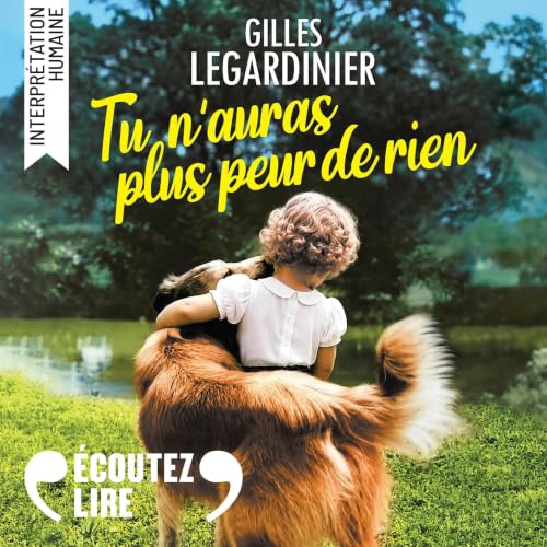 Couverture du livre audio Tu n'auras plus peur de rien