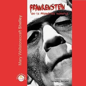 Couverture du livre audio Frankenstein ou le Prométhée moderne
