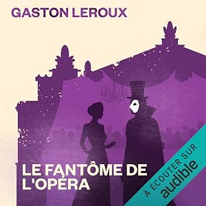Couverture du livre audio Le Fantôme de l'Opéra