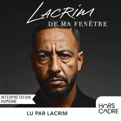 Couverture du livre audio De ma fenêtre