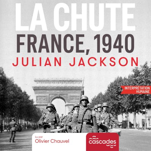 Couverture du livre audio La Chute. France, 1940