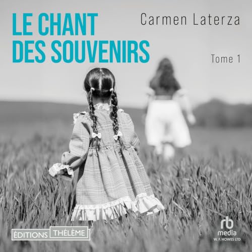 Couverture du livre audio Le chant des souvenirs