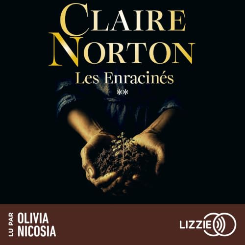 Couverture du livre audio Les Enracinés - Tome 2