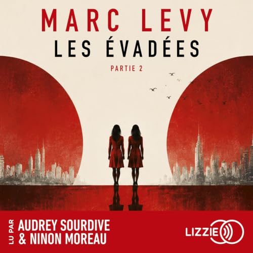 Couverture du livre audio Les Évadées - Partie 2