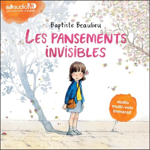 Couverture du livre audio Les pansements invisibles