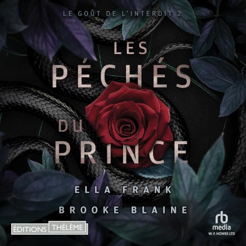 Couverture du livre audio Les péchés du Prince: Le goût de l'Interdit, T2