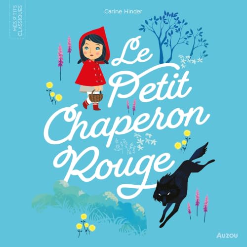 Couverture du livre audio Mes P'tits classiques - Le petit chaperon rouge