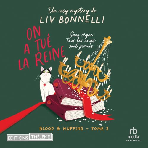 Couverture du livre audio On a tué la reine - Blood & Muffins tome 2