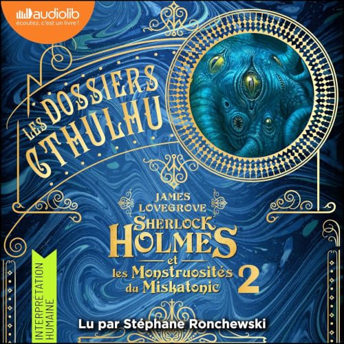Couverture du livre audio Sherlock Holmes et les monstruosités du Miskatonic (nouvelle édition)