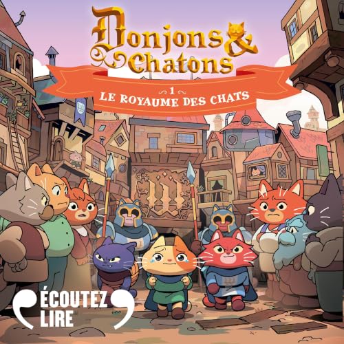Couverture du livre audio Donjons et chatons - Le Royaume des chats