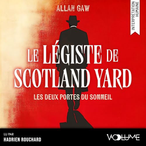 Couverture du livre audio Le Légiste de Scotland Yard – Les deux portes du sommeil