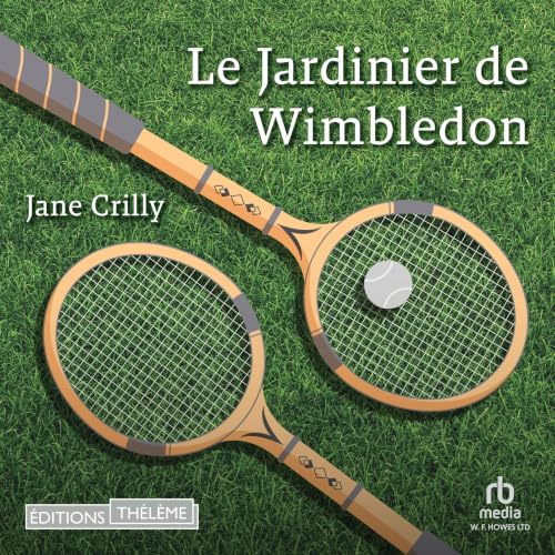 Couverture du livre audio Le Jardinier de Wimbledon