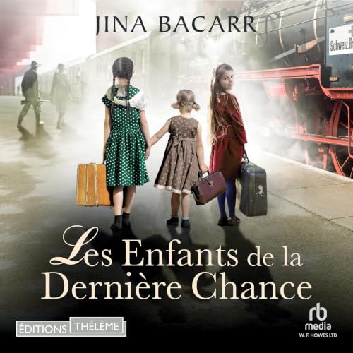 Couverture du livre audio Les Enfants de la Dernière Chance