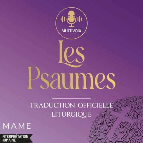 Couverture du livre audio Les Psaumes - Traduction officielle liturgique