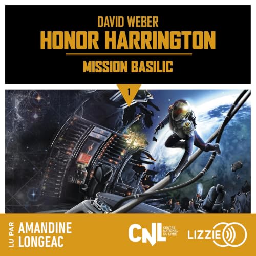 Couverture du livre audio Mission Basilic (Honor Harrington, vol. 1)