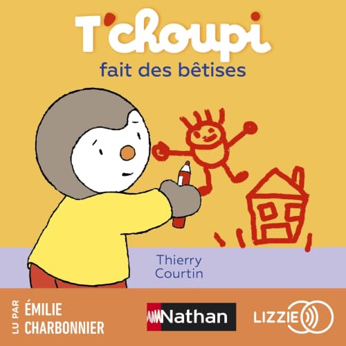Couverture du livre audio T'choupi fait des bêtises
